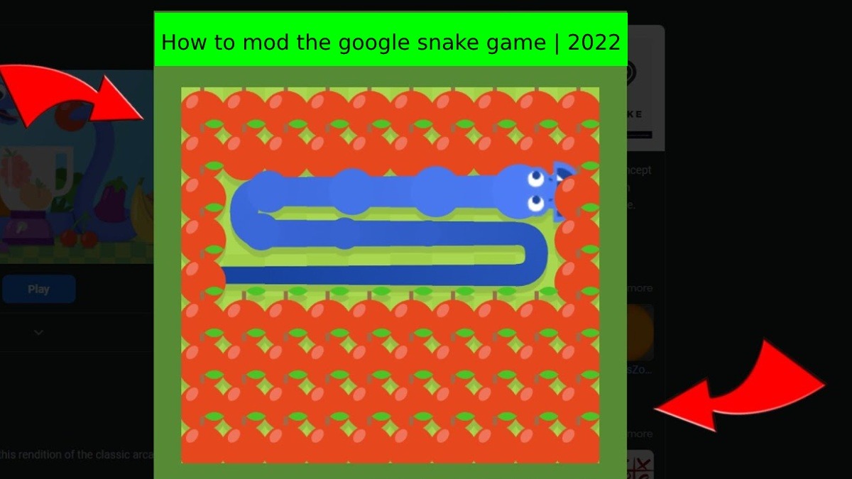 How to mod the google snake game | 2022