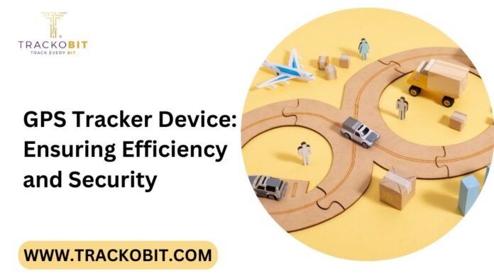 GPS Tracker Device Ensuring Efficiency and Security